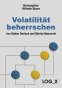 Volatilitaet beherrschen small02