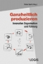 ganzheitlich produzieren small